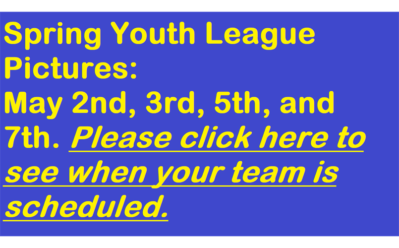 Spring Youth League Picture Schedule